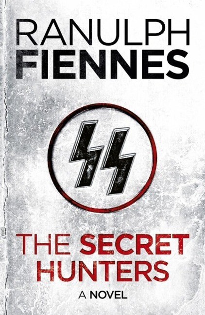 The Secret Hunters - Ranulph Fiennes