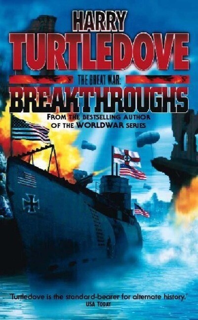 The Great War: Breakthroughs