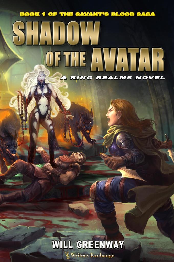 Shadow of the Avatar (A Ring Realms Novel: Savant‘s Blood Saga #1)