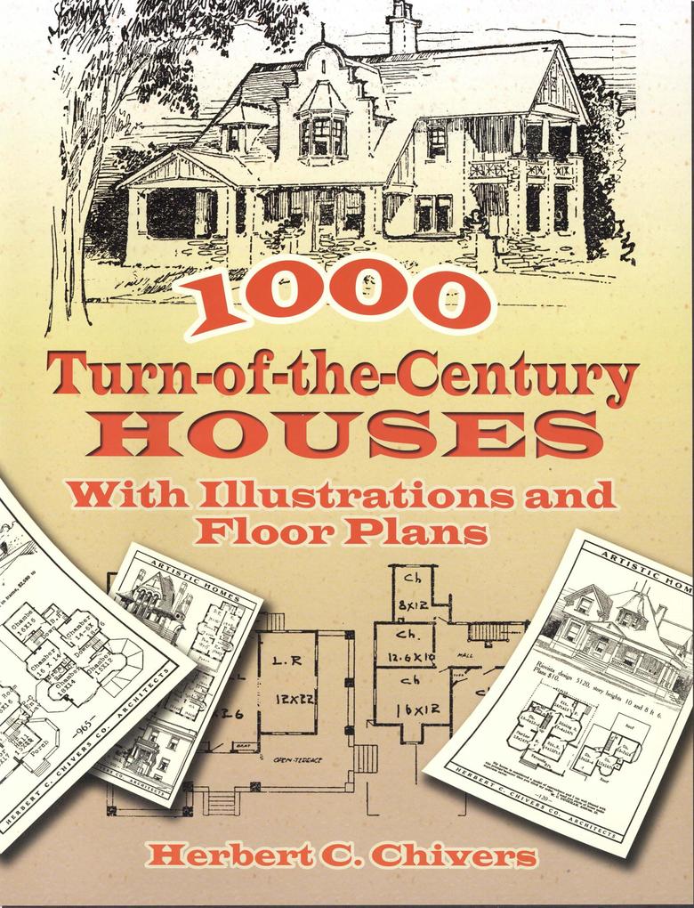 1000 Turn-of-the-Century Houses