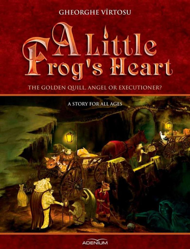 A Little Frog‘s Heart:The Golden Quill Angel Or Executioner?