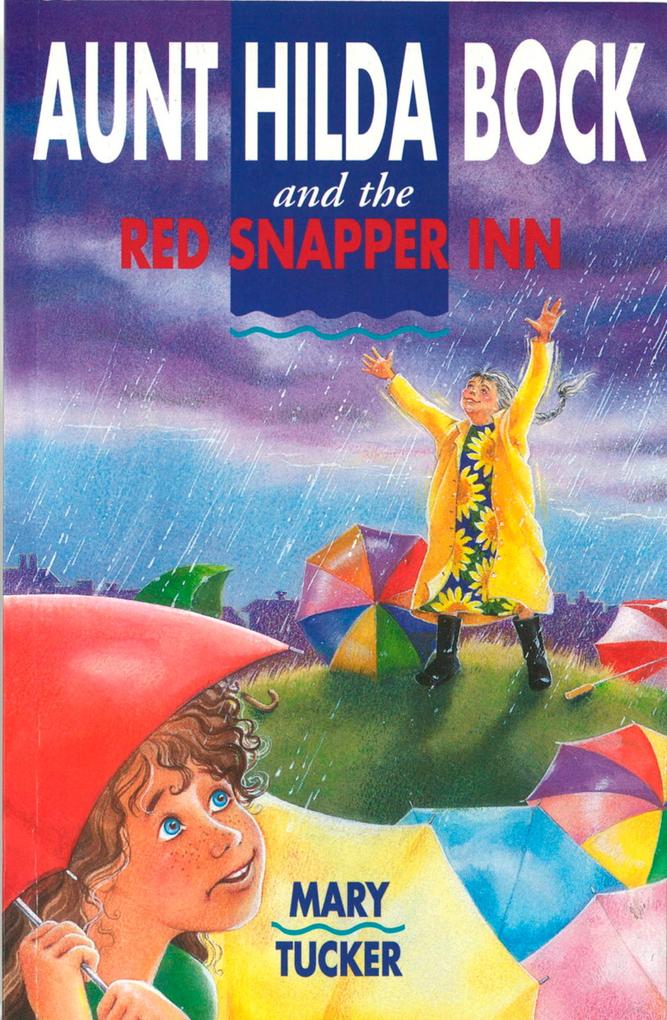 Aunt Hilda Bock and the Red Snapper Inn