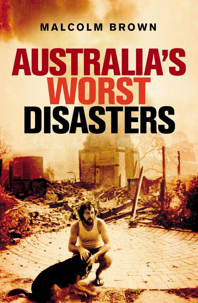 Australia‘s Worst Disasters