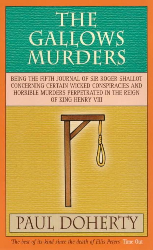 The Gallows Murders (Tudor Mysteries Book 5)