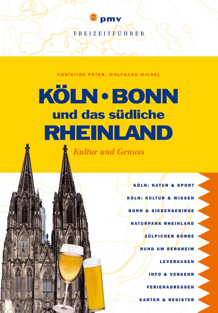 Köln Bonn und das südliche Rheinland