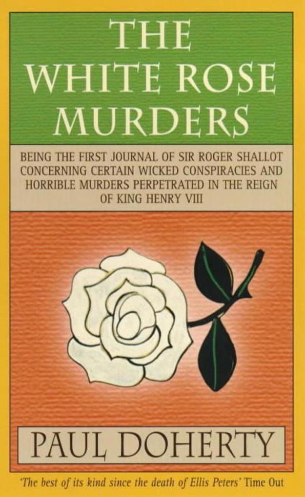 The White Rose Murders (Tudor Mysteries Book 1)