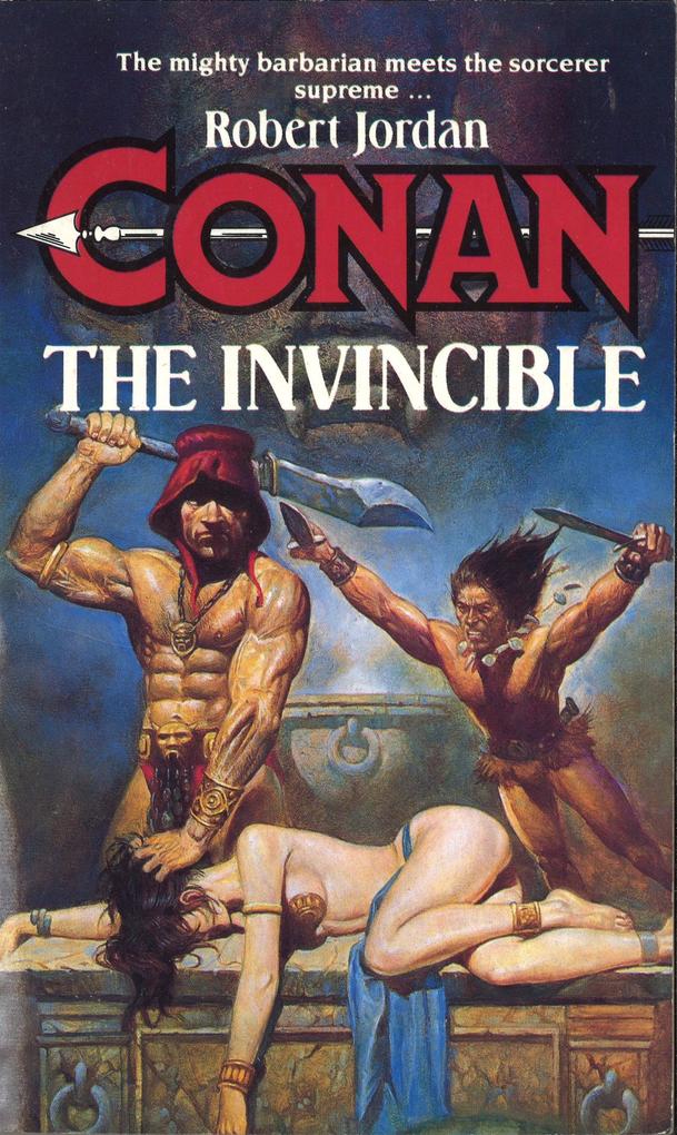 Conan the Invincible - Robert Jordan