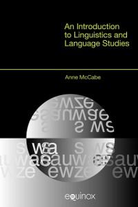 Introduction to Linguistics and Language Studies als eBook Download von Anne McCabe - Anne McCabe
