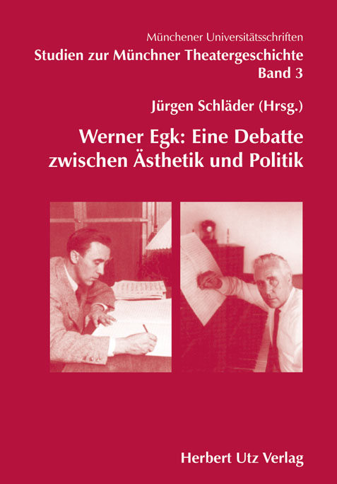 Werner Egk: Eine Debatte zwischen Ästhetik und Politik - Jürgen Schläder