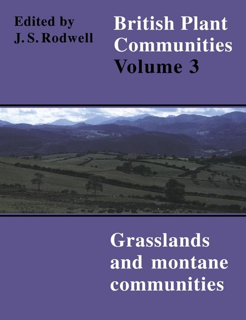 British Plant Communities: Volume 3 Grasslands and Montane Communities