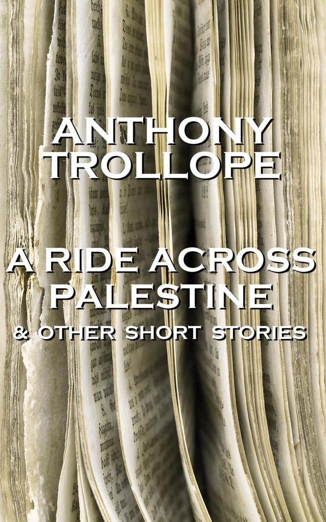 A Ride Across Palestine & Other Short Stories