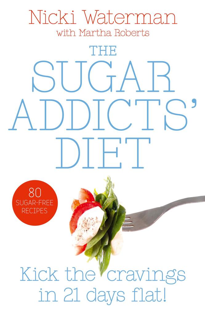Sugar Addicts‘ Diet
