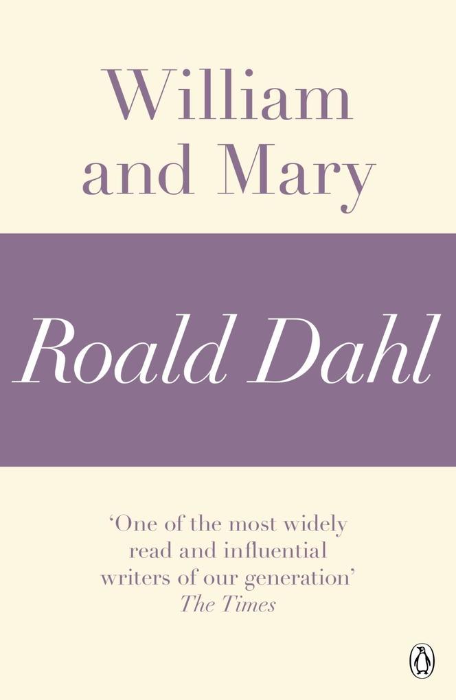 William and Mary (A Roald Dahl Short Story)