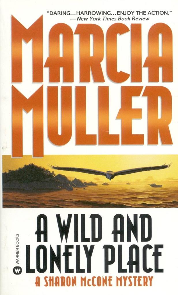 A Wild and Lonely Place - Marcia Muller
