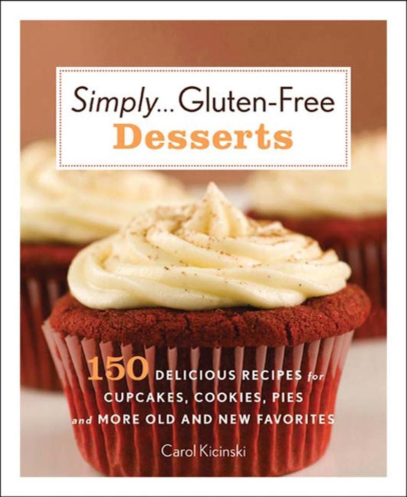Simply . . . Gluten-free Desserts