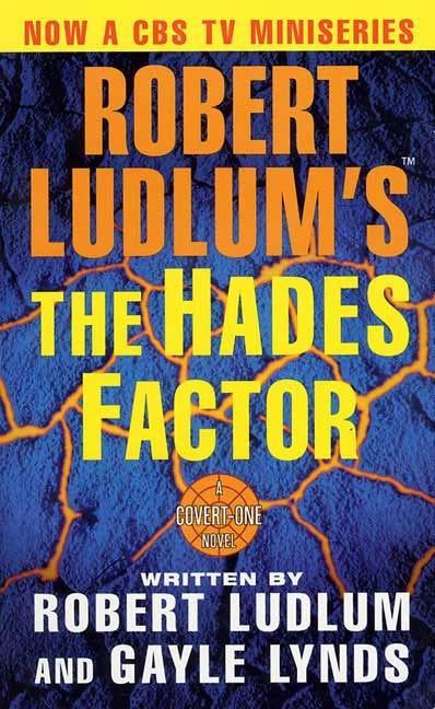 Robert Ludlum‘s The Hades Factor