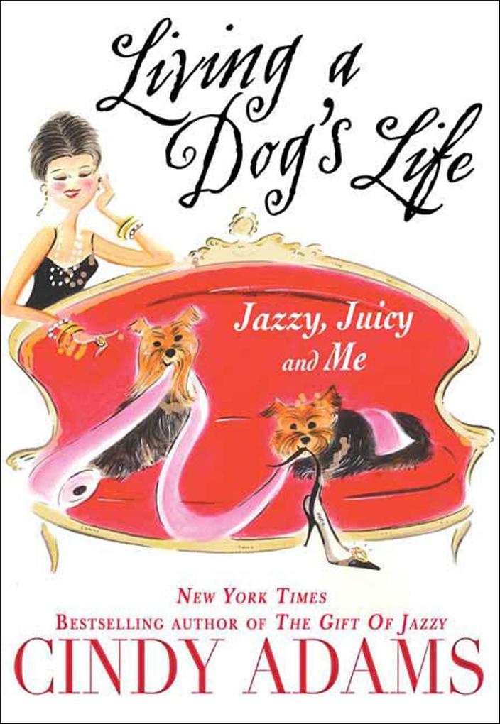Living a Dog's Life