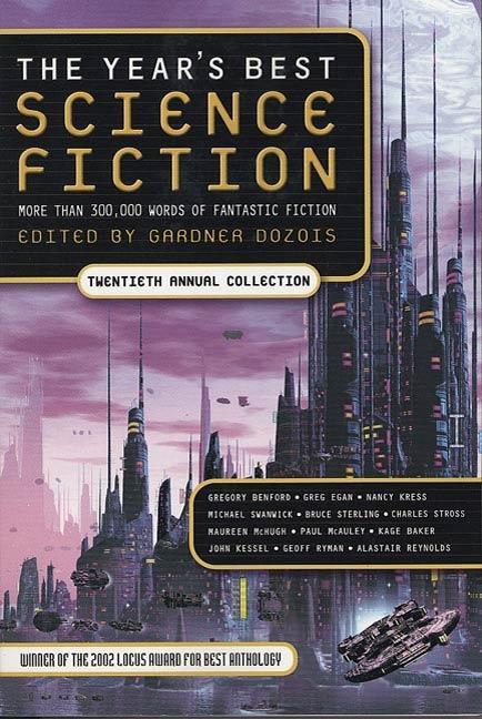 The Year‘s Best Science Fiction: Twentieth Annual Collection