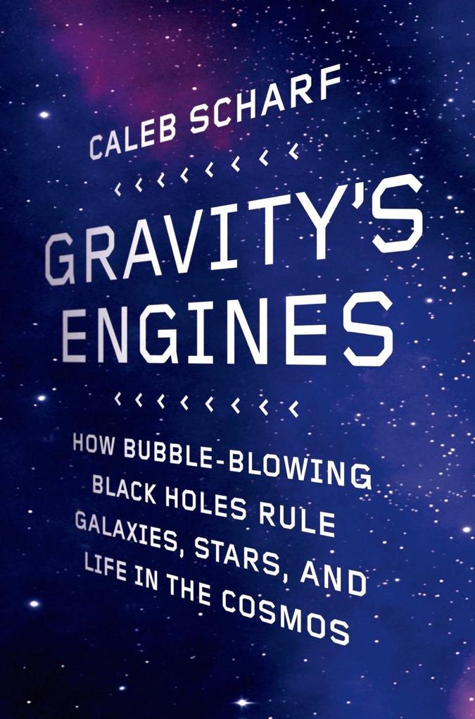 Gravity‘s Engines