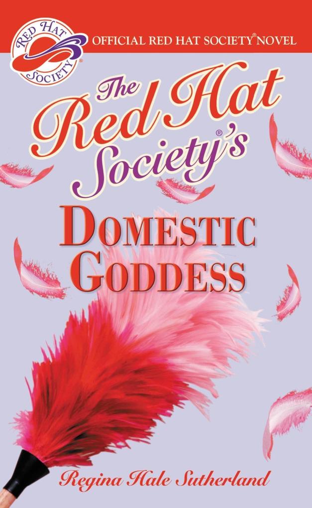Red Hat Society(R)‘s Domestic Goddess