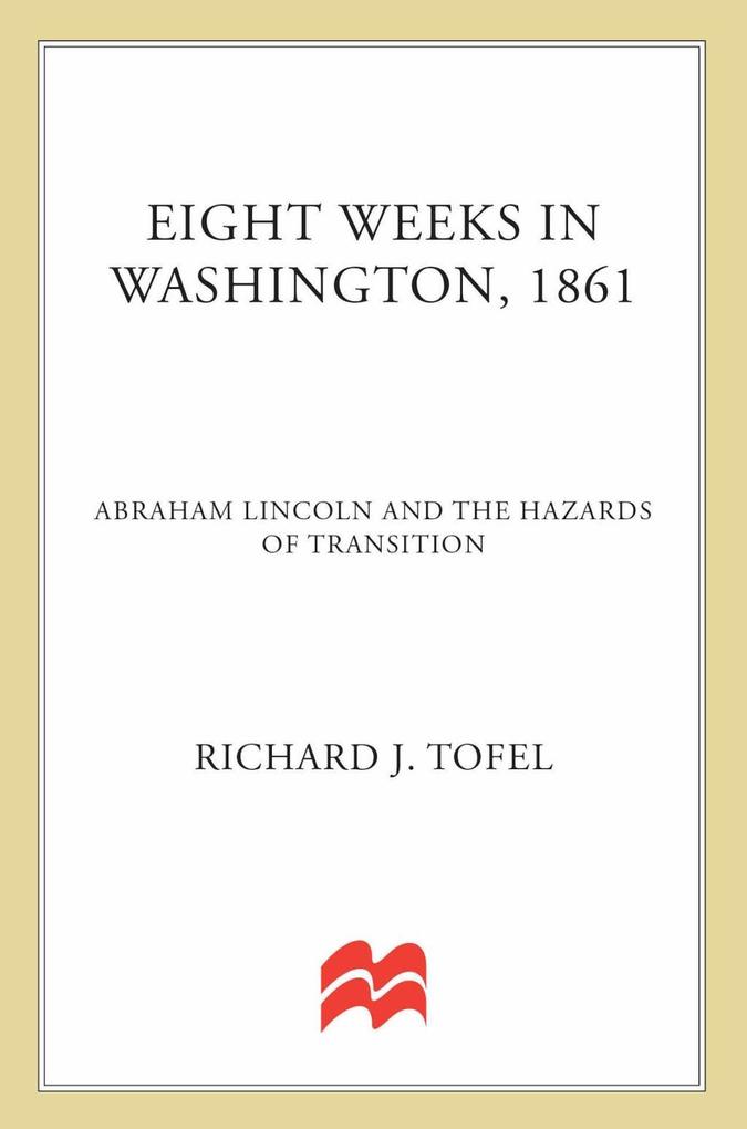 Eight Weeks in Washington 1861
