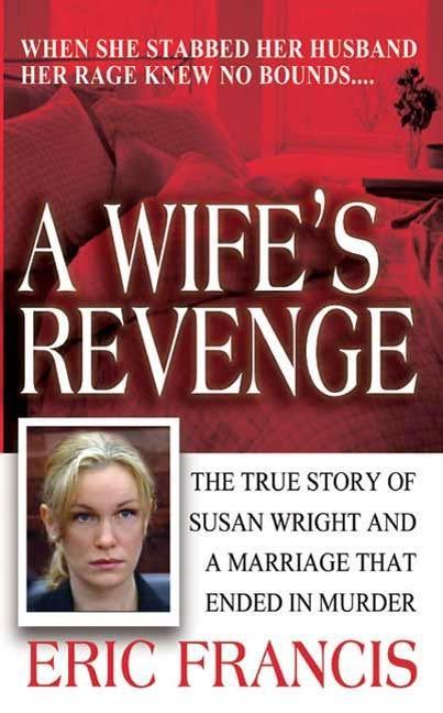 A Wife‘s Revenge