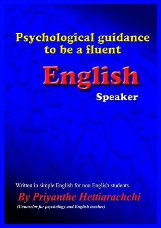 Psychological guidance to be a fluent English Speaker
