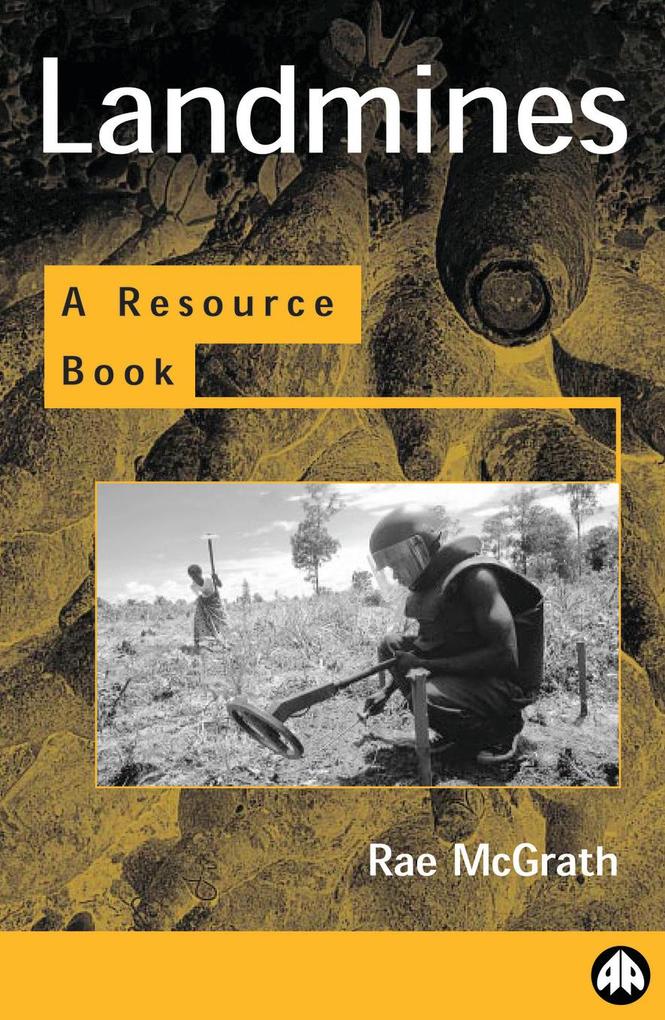 Landmines and Unexploded Ordnance
