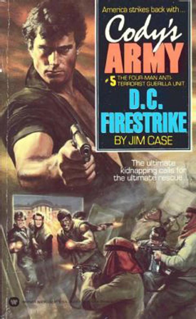 Cody‘s Army: D.C. Firestrike