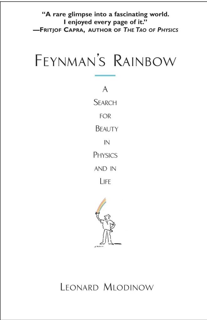 Feynman‘s Rainbow
