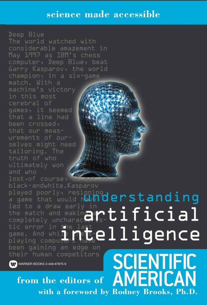 Understanding Artificial Intelligence - Editors Of Scientific American