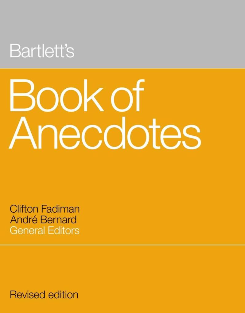 Bartlett‘s Book of Anecdotes