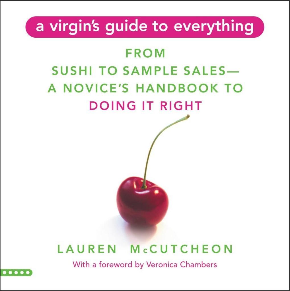 A Virgin‘s Guide to Everything