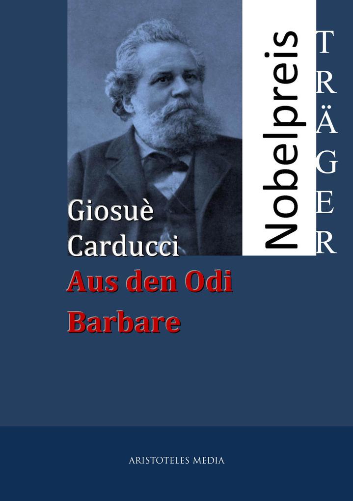 Aus den Odi Barbare - Giosuè Carducci