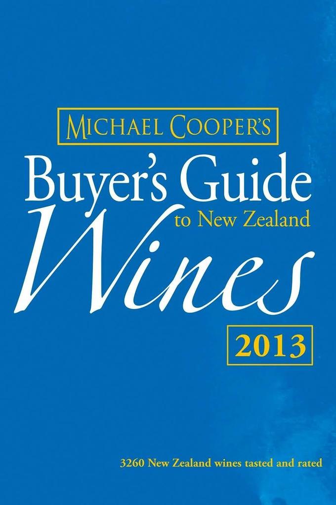Buyer‘s Guide to New Zealand Wines 2013