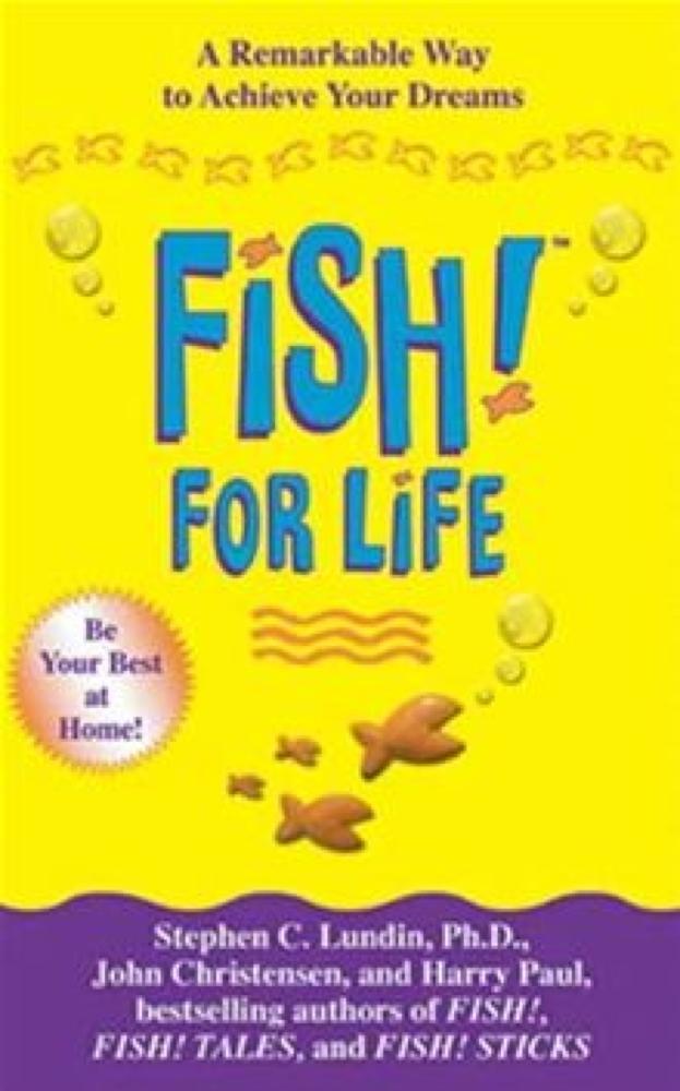 Fish! For Life - Stephen C. Lundin/ Harry Paul/ John Christensen
