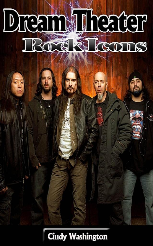 Dream Theater: Rock Icons
