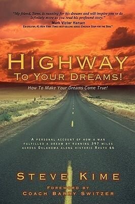 Highway To Your Dreams!