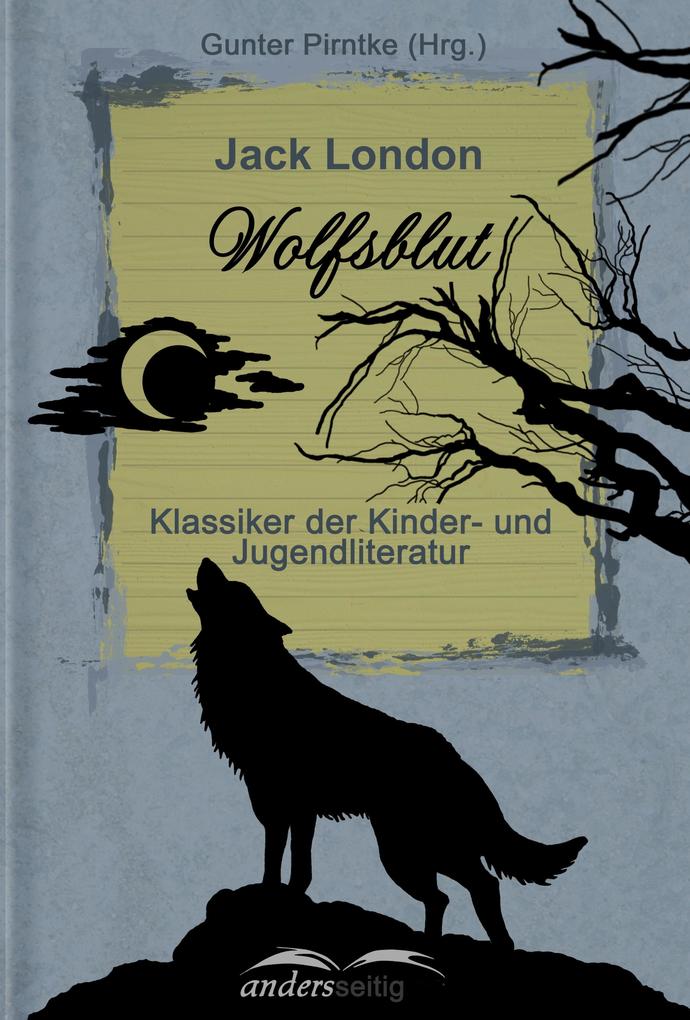 Wolfsblut - Jack London