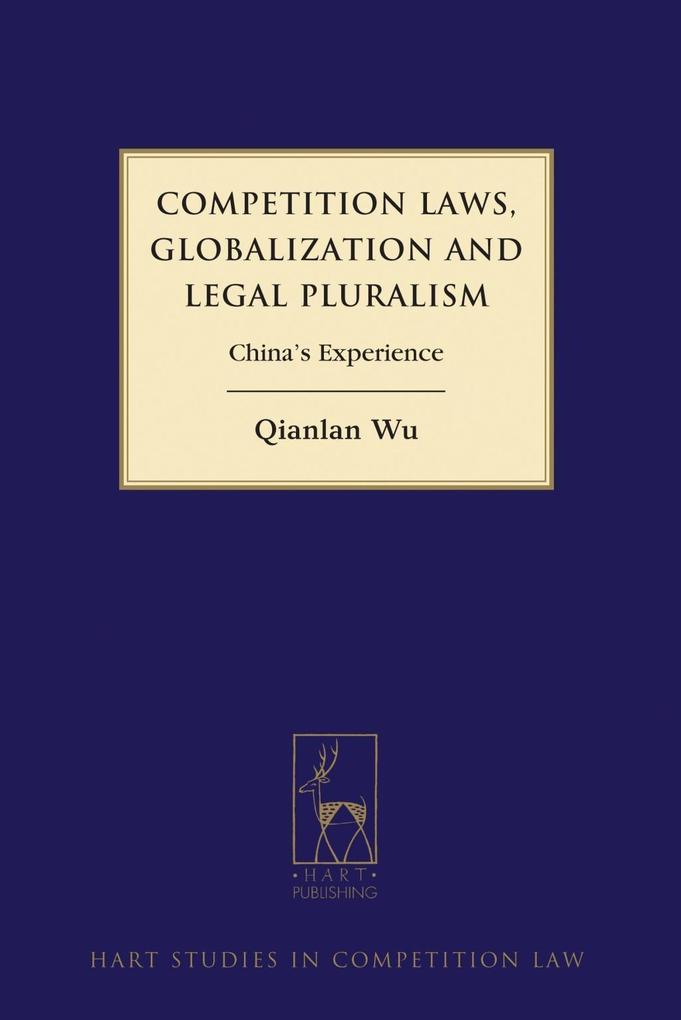 Competition Laws Globalization and Legal Pluralism