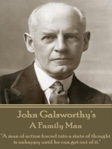 A Family Man - John Galsworthy
