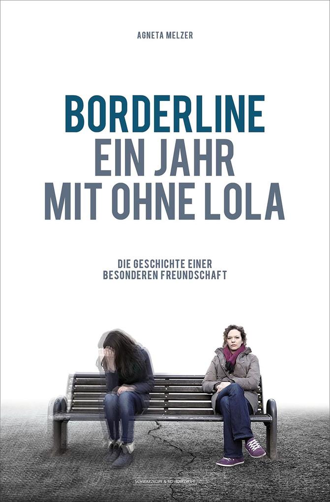 Borderline - Ein Jahr mit ohne Lola