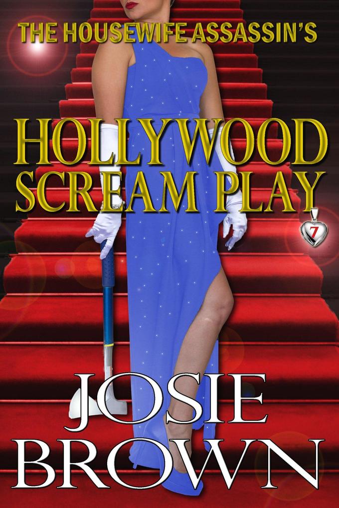 The Housewife Assassin‘s Hollywood Scream Play