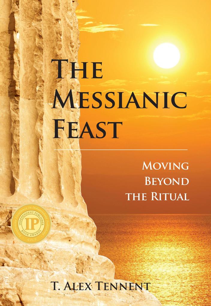 The Messianic Feast: Moving Beyond the Ritual