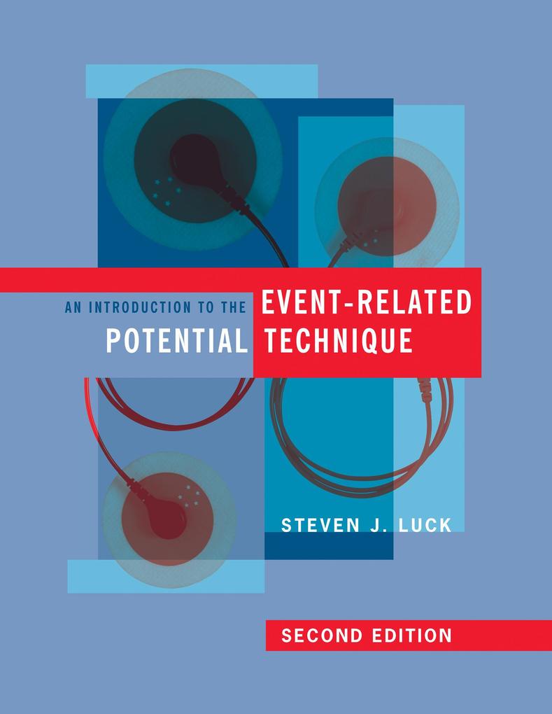 An Introduction to the Event-Related Potential Technique second edition - Steven J. Luck