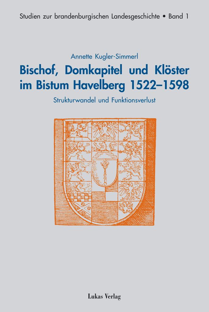 Bischof Domkapitel und Klöster im Bistum Havelberg 1522-1598