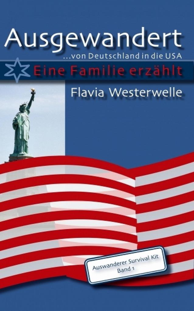 Ausgewandert - Flavia Westerwelle