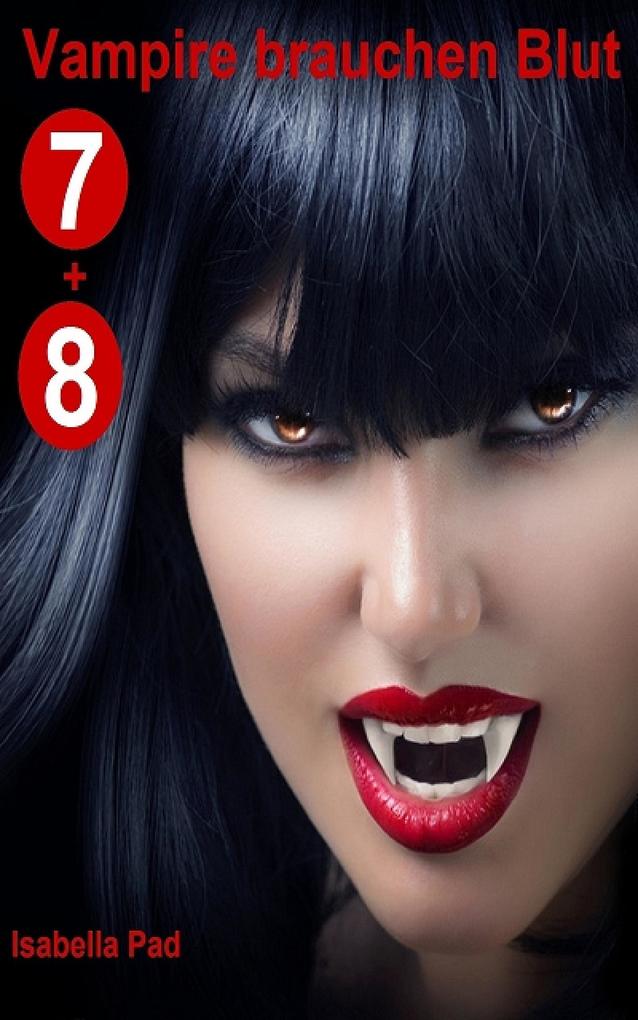 Vampire brauchen Blut - Doppelfolge 7 + 8