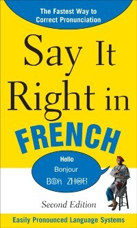 Say It Right in French, 2nd Edition als eBook Download von EPLS - EPLS