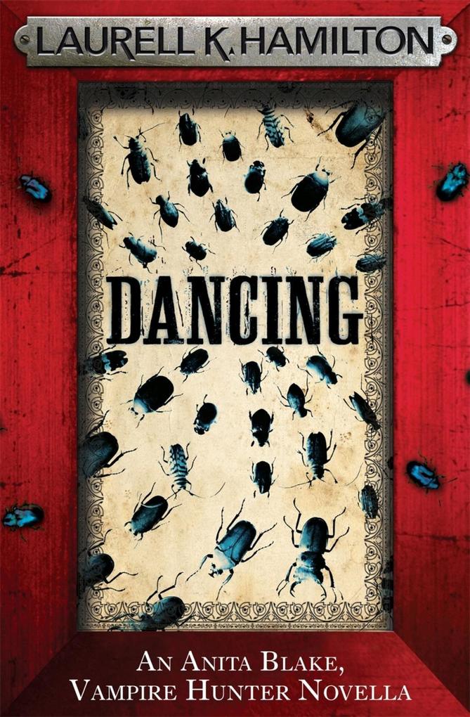 Dancing (An Anita Blake Vampire Hunter eNovella)